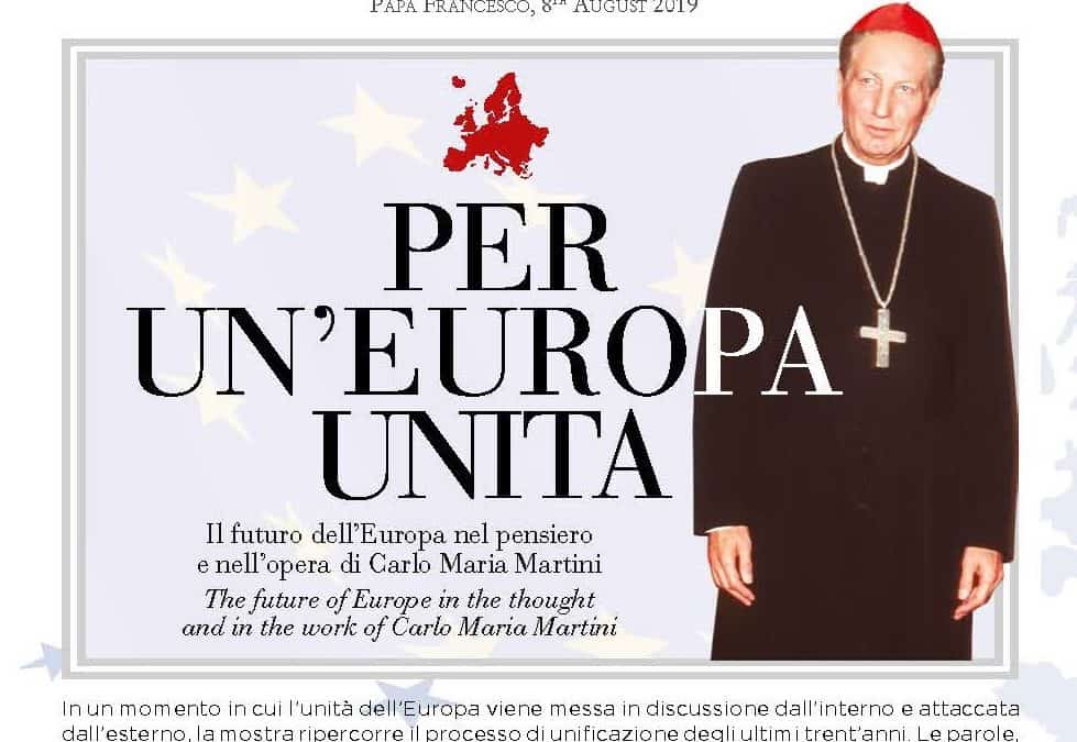 Per un’Europa unita, il contributo di Martini: una nuova mostra online